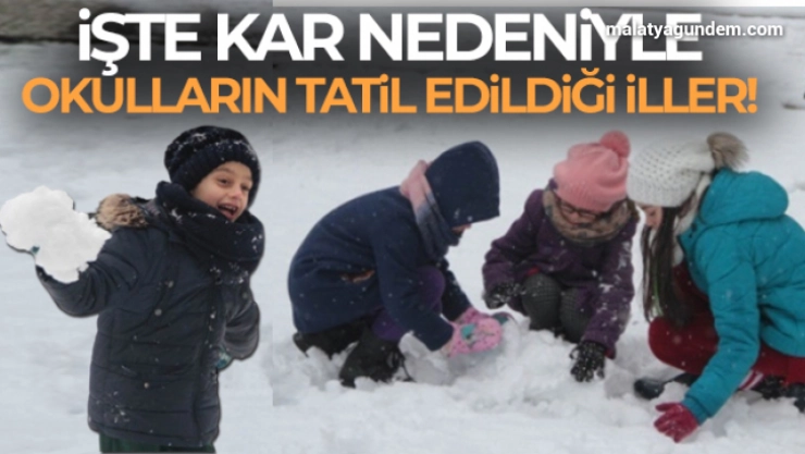 Bugün okullar tatil mi? 10 Mart kar tatili olan İller hangileri!