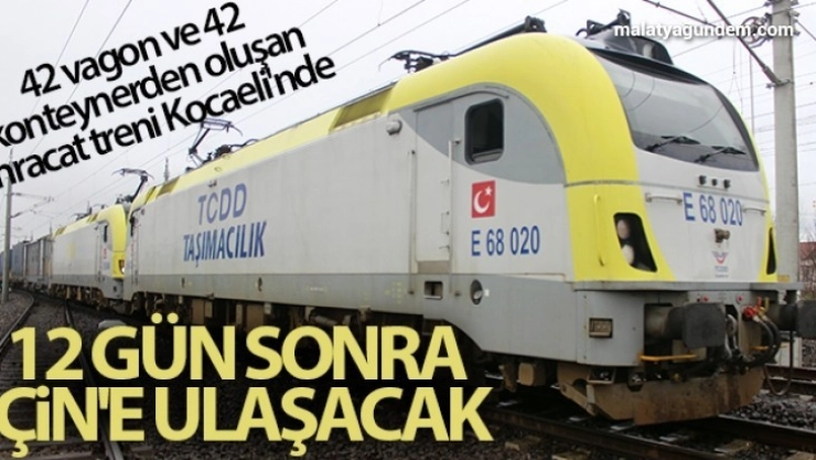 Çin'e gidecek 42 vagon ve 42 konteynerlik ihracat treni Kocaeli'ye uğradı