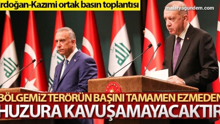 Cumhurbaşkanı Erdoğan: 'Bölgemiz terörün başını tamamen ezmeden huzura kavuşamayacaktır'