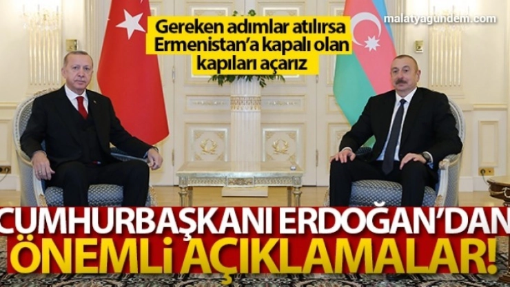 Cumhurbaşkanı Erdoğan'dan önemli açıklamalar!