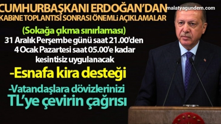 Cumhurbaşkanı Erdoğan yeni alınan kararları açıkladı