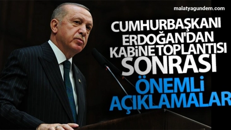 Cumhurbaşkanı Erdoğan'dan önemli açıklamalar!
