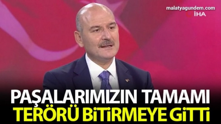 İçişleri Bakanı Süleyman Soylu: 'Paşalarımızın tamamı terörü bitirmeye gitti'