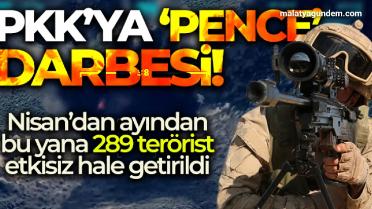 MSB duyurdu: Pençe-Kilit Operasyonunda bugüne kadar 289 terörist etkisiz hale getirildi