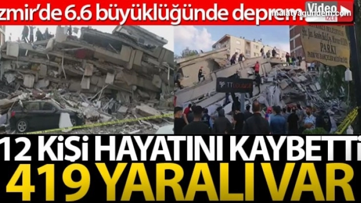 Şu anda 12 can kaybı, 438 yaralı var