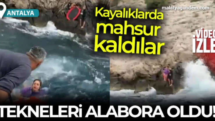 Tekneleri alabora oldu, kayalıklarda mahsur kaldılar