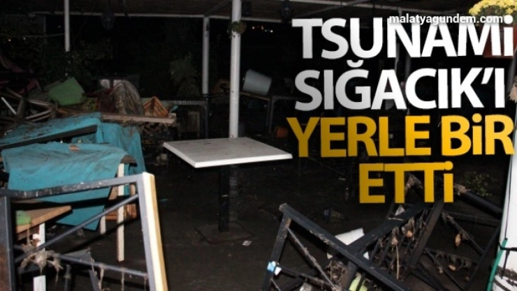Tsunami, Sığacık'ı yerle bir etti