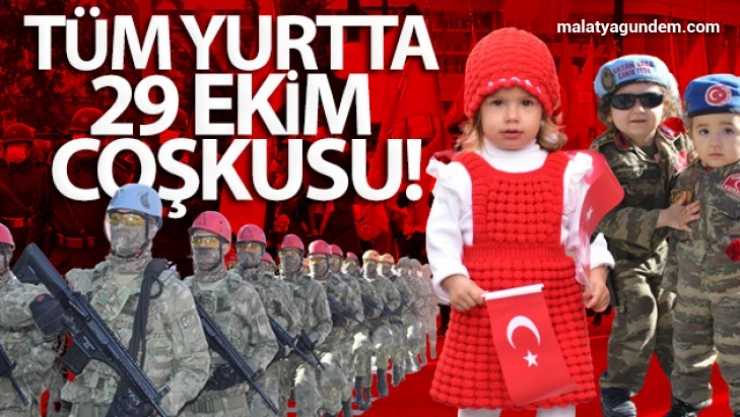 Tüm yurtta 29 Ekim coşkusu