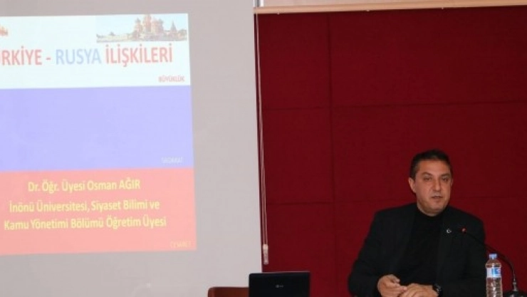 'Türkiye-Rusya İlişkileri' Masaya Yatırıldı