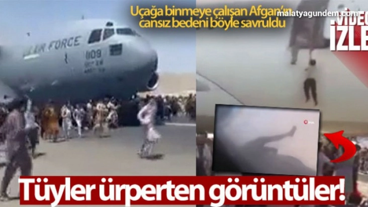 Uçağın kanadına tutunarak kaçmaya çalışan Afgan'ın cansız bedeni görüntülendi