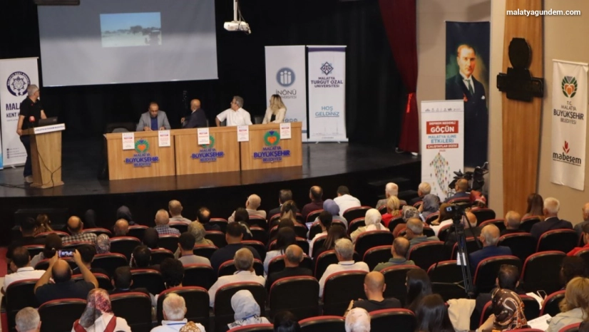 Malatya'da yaşanan göçün kente etkileri ele alındI